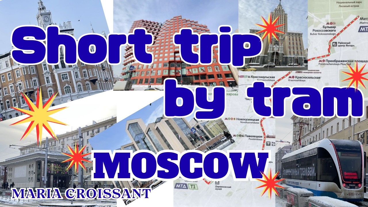 Life in Moscow  Short Trip by Tram From Chistye Prudy to Komsomolskaya Square
