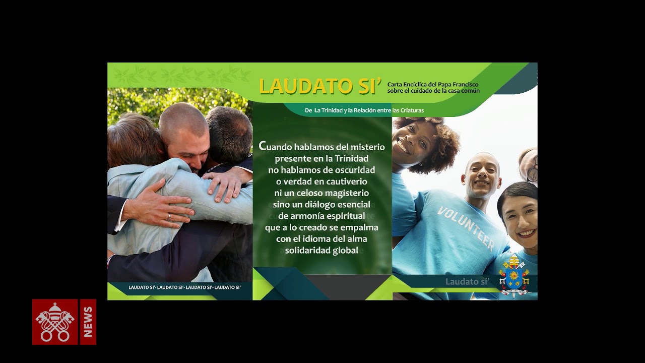 Laudato Si' recitada en décimas: “De la Trinidad y la relación entre las criaturas”