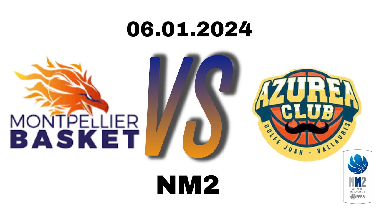 [NM2] Montpellier - Golfe Juan [80 - 77] 06.01.2024