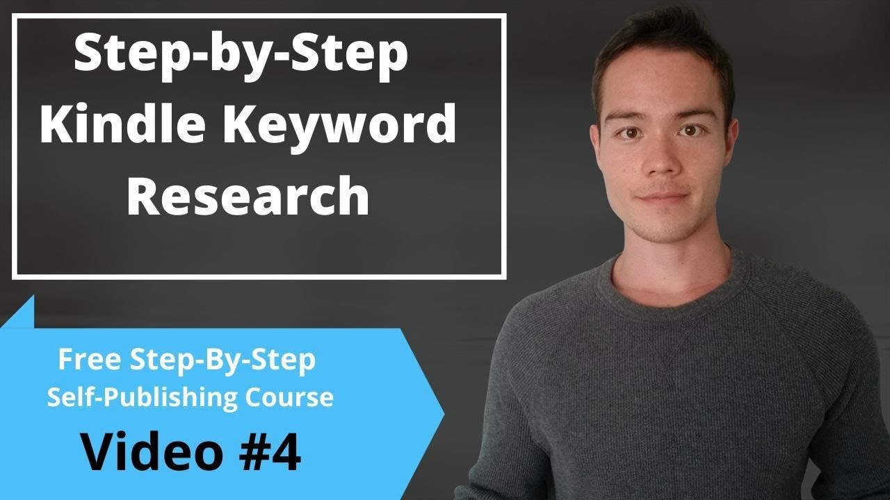 HOW TO DO KEYWORD RESEARCH for Kindle Publishing | Step by Step Keyword Research | Video #4