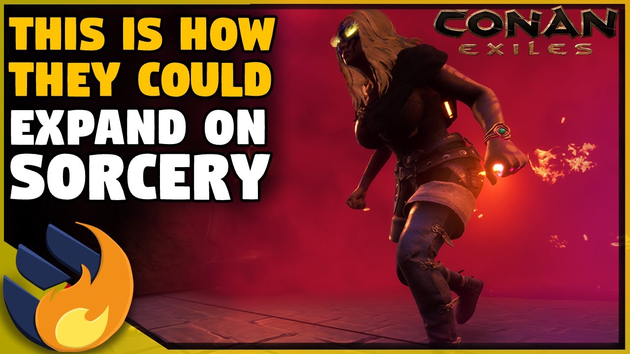 WHAT I'D LIKE TO SEE IN CONANS NEXT BIG UPDATE | Conan Exiles | 3.0 Sorcery Update