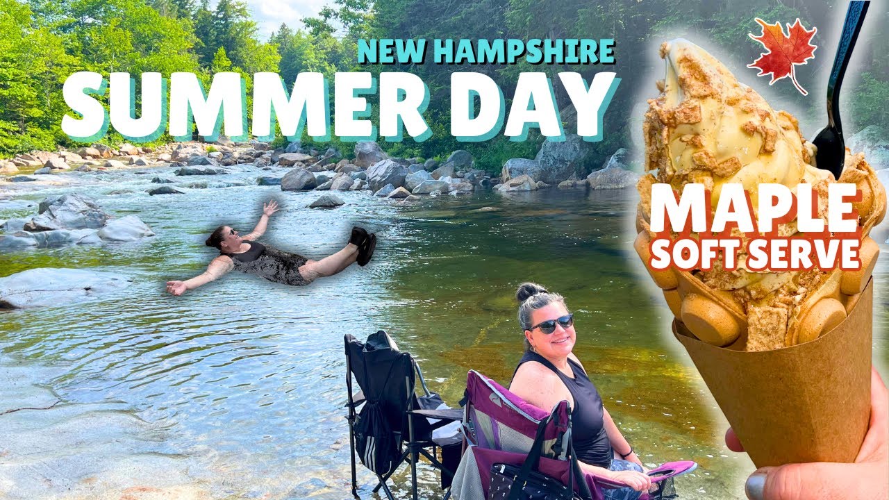 NEW HAMPSHIRE SUMMER DAY PICNIC SWIMMING IN THE WHITE MNTS | ELDRIDGE SUGAR HOUSE MAPLE SOFT SERVE