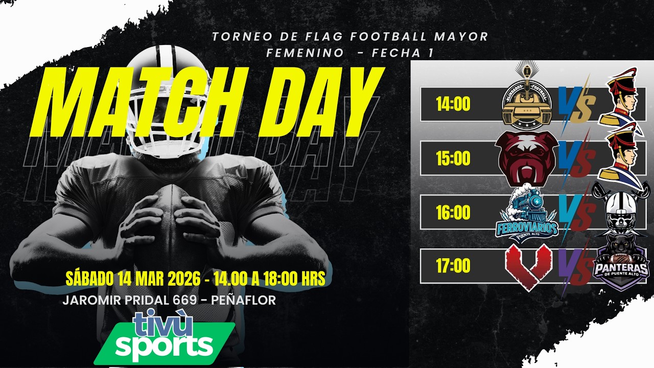 Torneo Mayor de Flag Football - Femenino | Fecha 1- Sábado 14 de marzo 2026 desde las 14:00 hrs