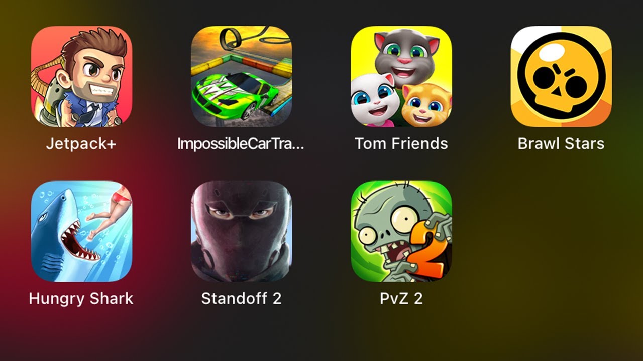 Jetpack+ Joyride,Impossible Car Tracks 3D,My Talking Tom Friends,Brawl Stars,Hungry Shark,Standoff 2
