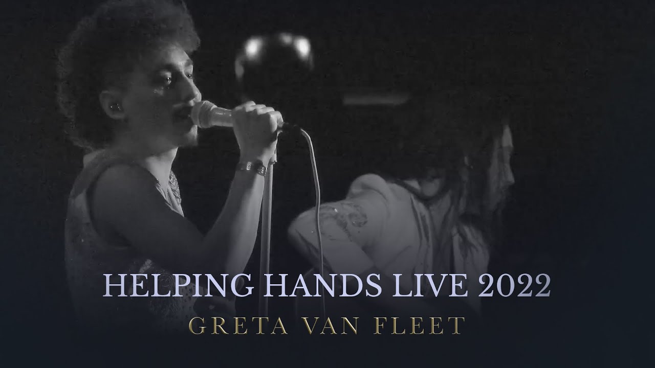 Greta Van Fleet — Built By Nations & Caravel (Helping Hands 2022)