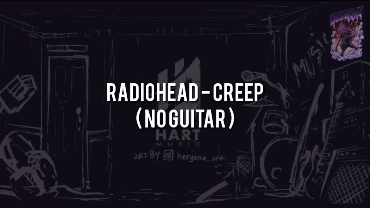 Radiohead - Creep(NO GUITAR)Vocal+Chord+Lyric