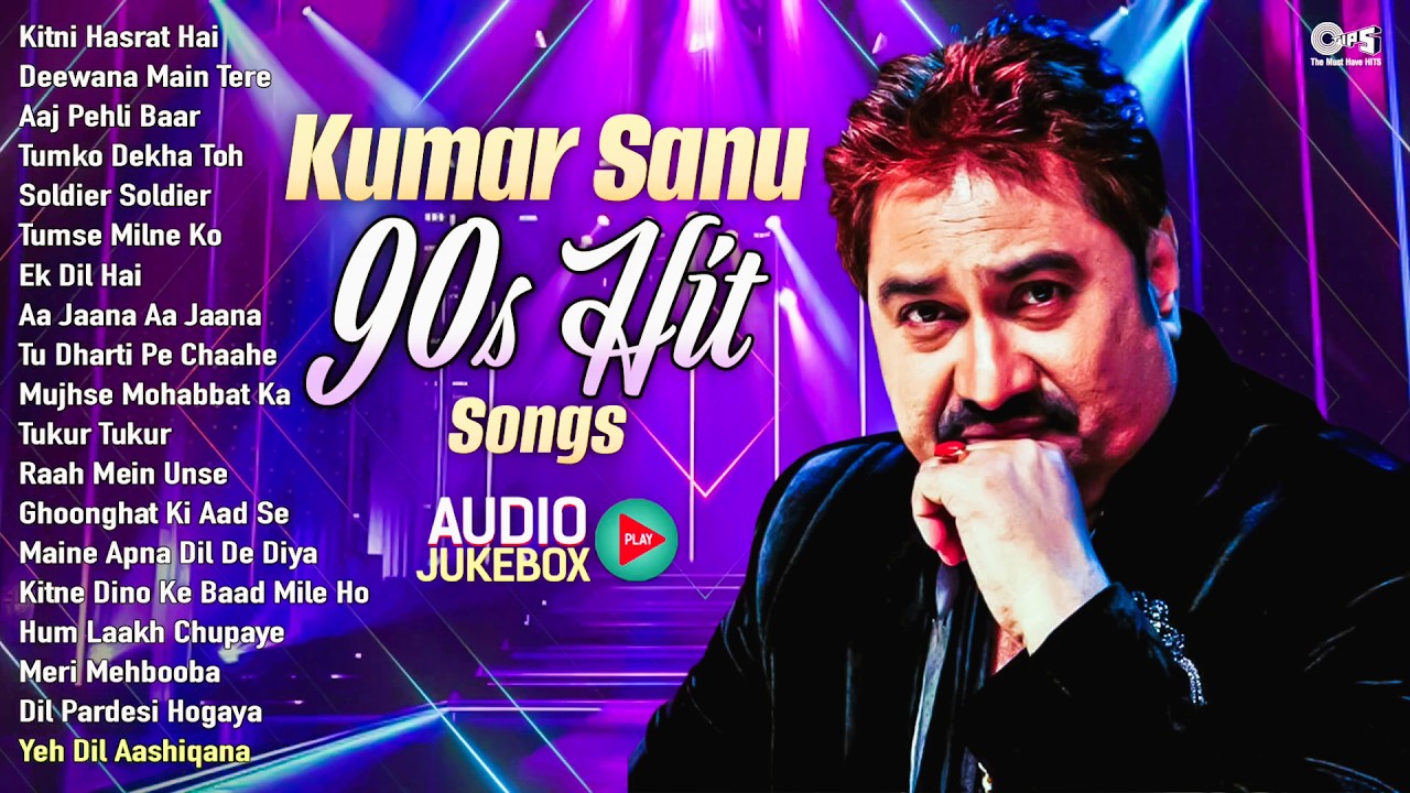 Kumar Sanu 90s Hit Hindi Songs | Sadabahar Song | Kumar Sanu Ke Hindi Gana | Old Hindi Song Jukebox