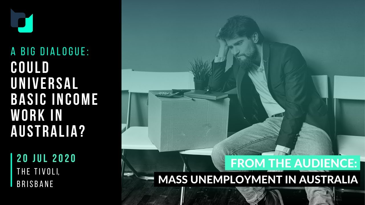 From the Audience: Mass Unemployment In Australia