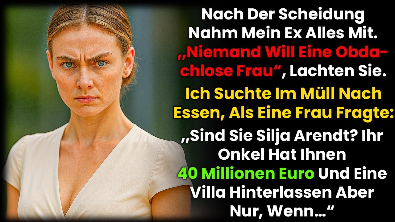 Nach der Scheidung schlief ich auf der Straße, bis ich hörte; „Du bist Erbin von 40 Millionen Euro!