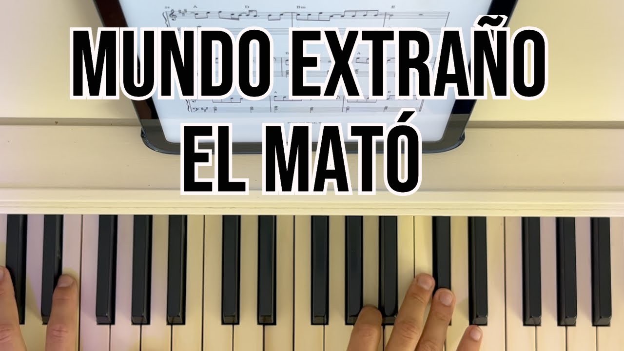 El Mundo Extraño - El Mató a un Policía Motorizado (Piano Cover)