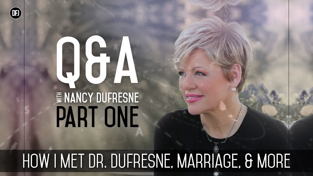 Q&A With Nancy Dufresne | How I Met Dr. Dufresne, Marriage & More