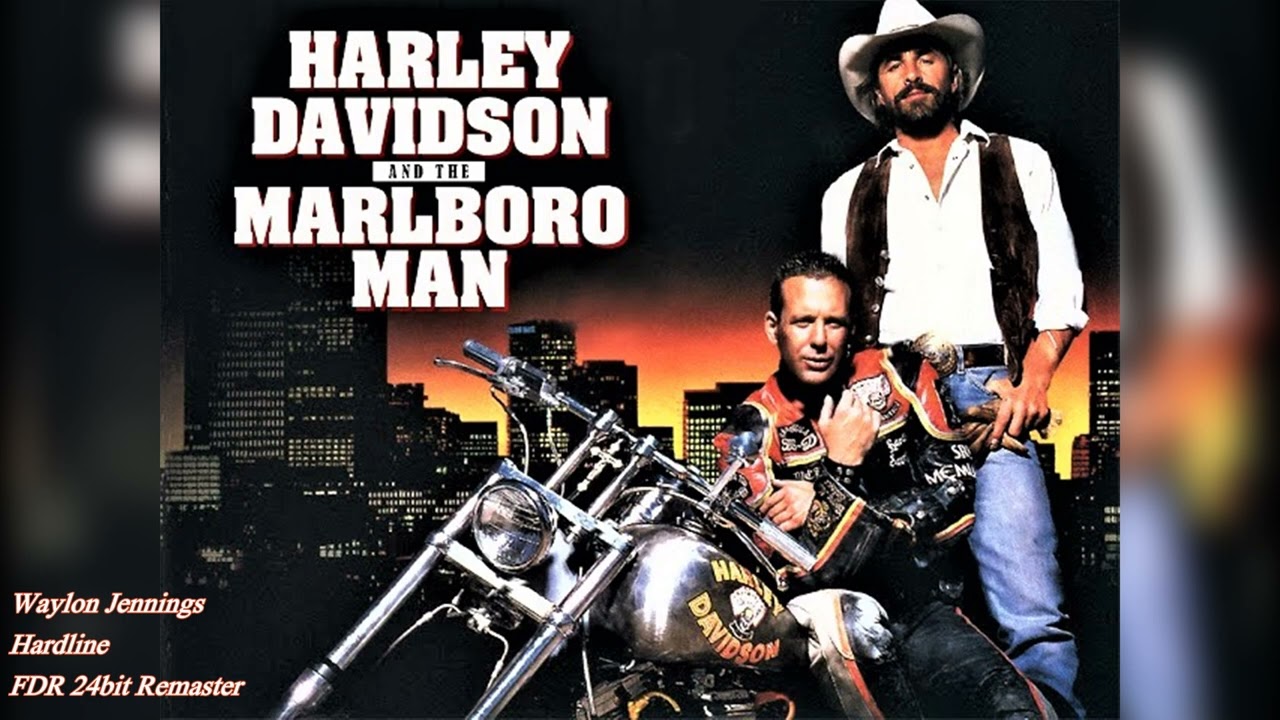Hardline - Waylon Jennings - Harley Davidson & The Marlboro Man