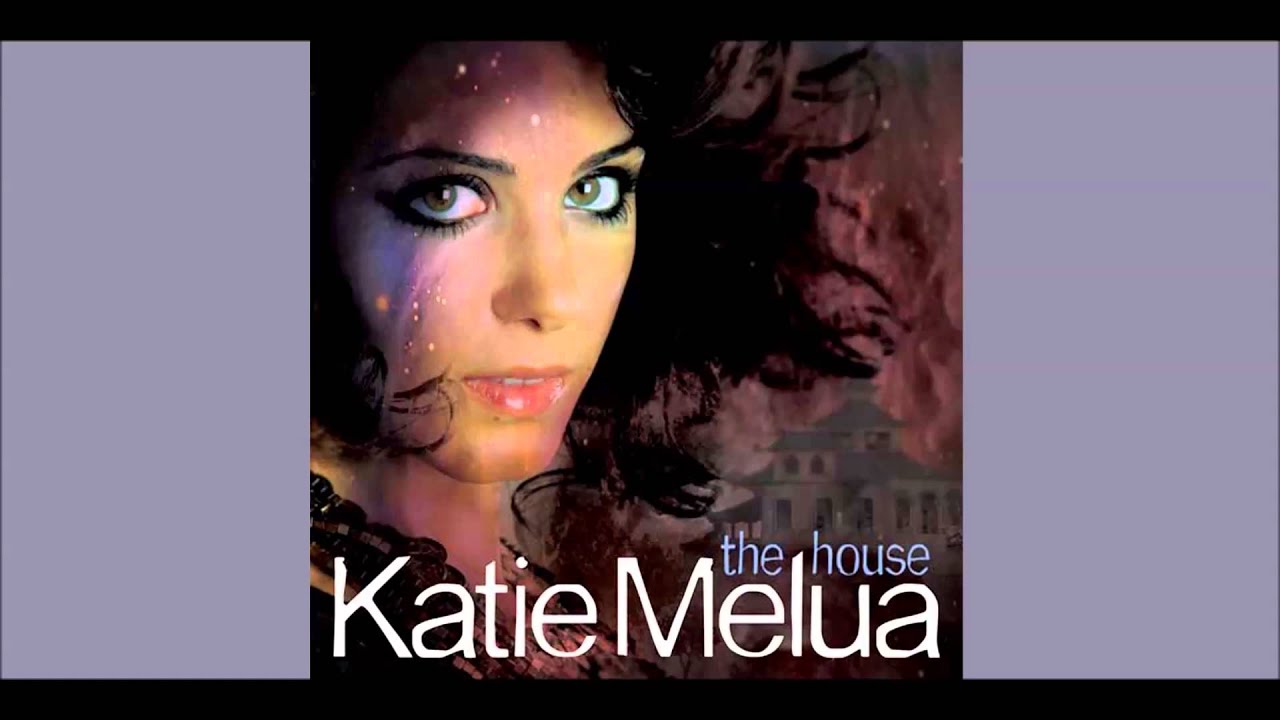 Katie Melua - The House - No Fear Of Heights