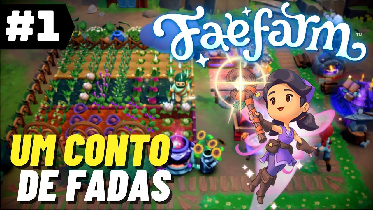 FAE FARM! - FARMING, MAGIC, RPG! SO BEAUTIFUL! - Gameplay PT BR #1