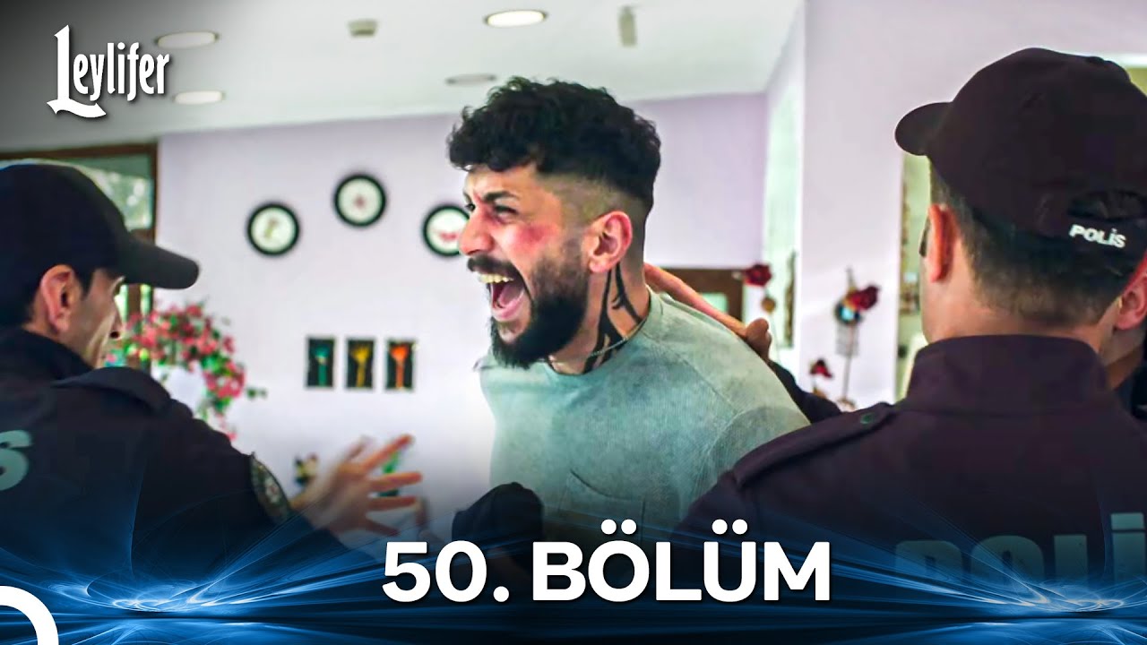 Leylifer 50. Bölüm