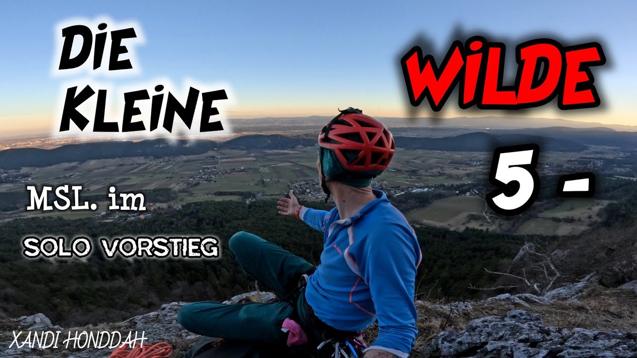 DIE KLEINE WILDE (5-) im Solo Vorstieg - Hohe Wand 