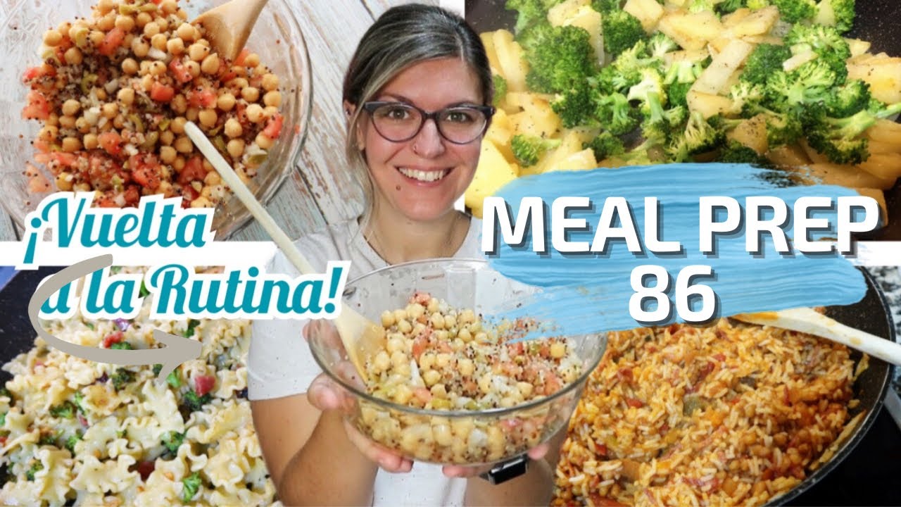 MEAL PREP para la Semana *MENÚ SEMANAL 86* Batch Cooking VUELTA A LA RUTINA