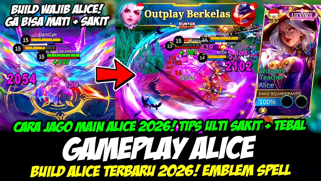 CARA JAGO MAIN ALICE 2026❗TIPS ALICE SAKIT + KUAT DI LANE❗BUILD ALICE TERBARU 2026❗ALICE TOP GLOBAL