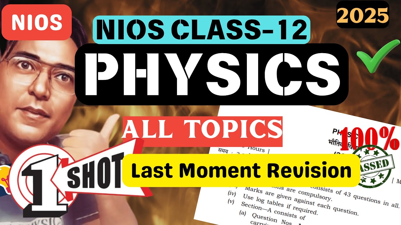 NIOS PHYSICS All Topics Revision 25 April 2024 | One Shot 100 % pass #kk4niosstudy #nios
