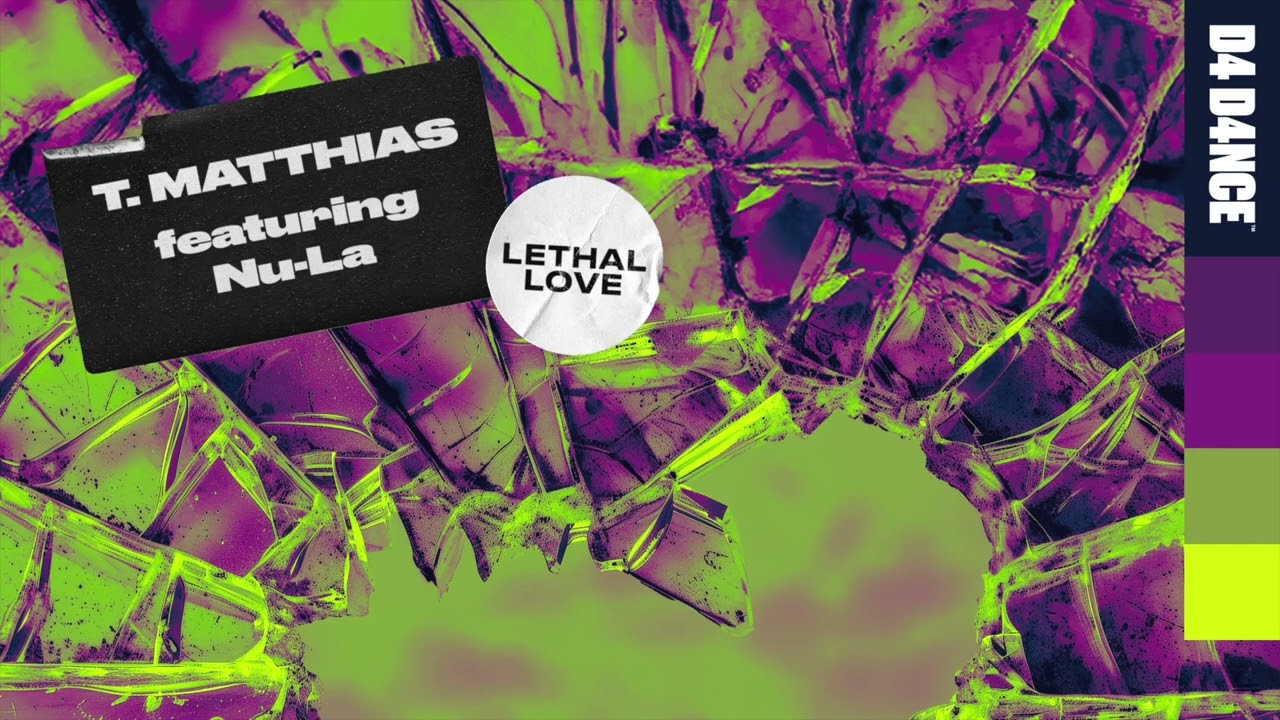 T. Matthias - Lethal Love (feat. Nu-La) [Official Audio]
