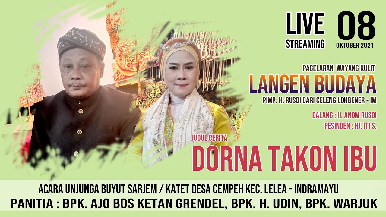 [ Live ] Dorna Takon Ibu, Dalang H. Rusdi, Sinden Hj. Iti s | Unjungan Buyut Sarjem Cempeh 8/10/2021