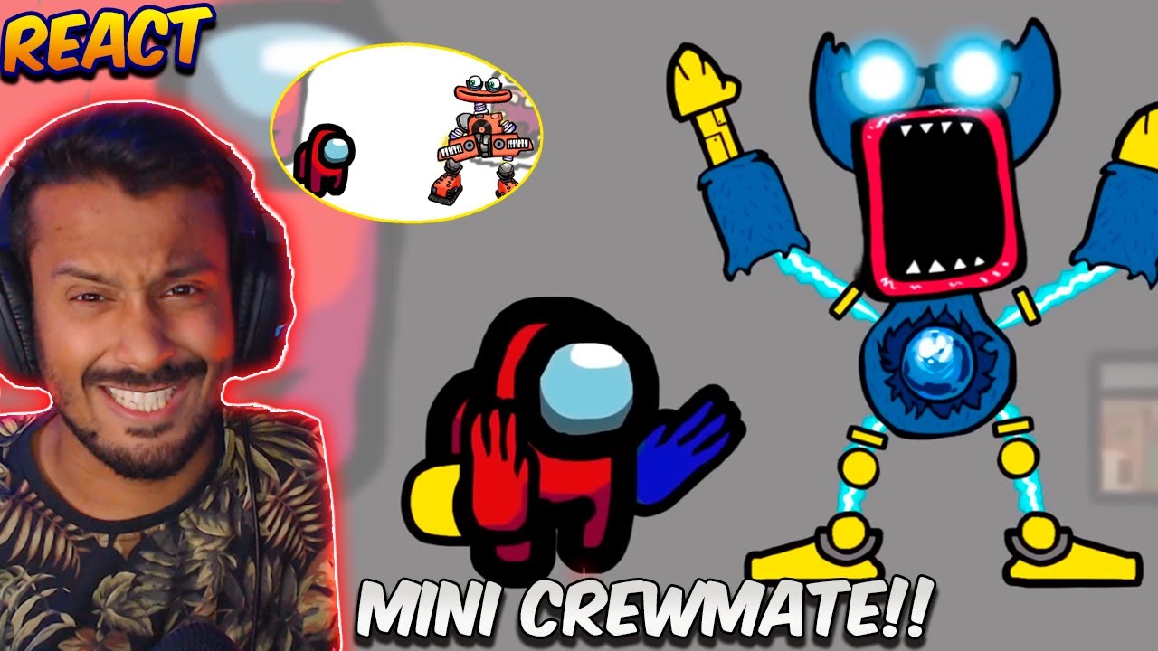 MINI CREWMATE PEGA TODOS OS PERSONAGENS. MAS SÃO WUBOX!! React Mini Crewmate Kills