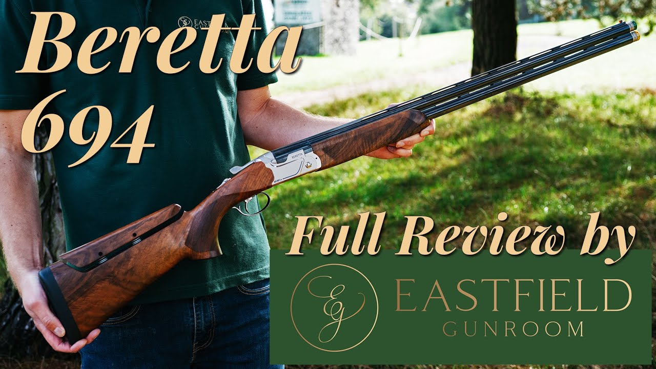 Обзор Beretta 694 Eastfield Gunroom