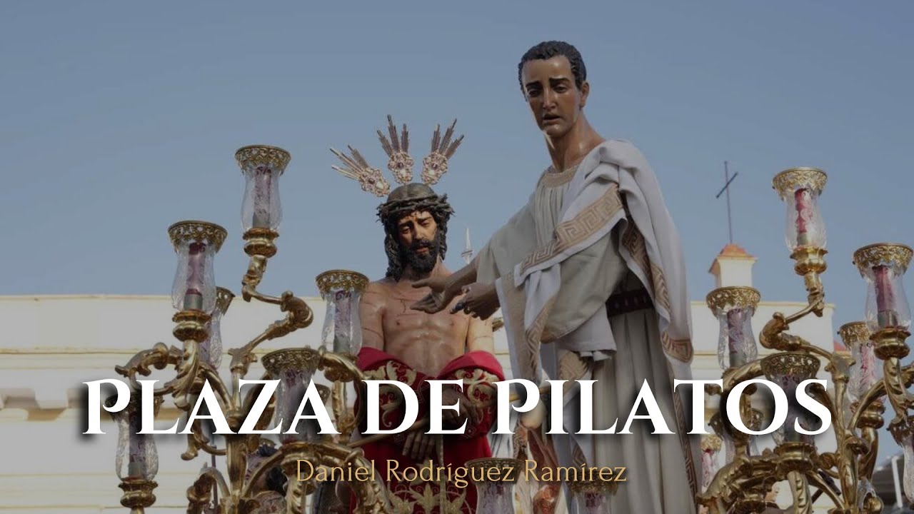 ESTRENO | Plaza de Pilatos | Homenaje a Antonio Sánchez Palomino | Lágrimas de Dolores