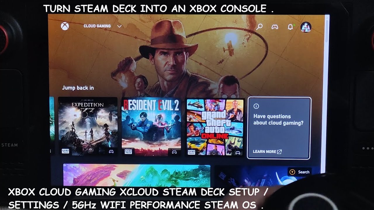 Steam Deck xCloud Xbox Cloud Gaming Настройка / Настройки / Производительность / Задержка 5 ГГц W...