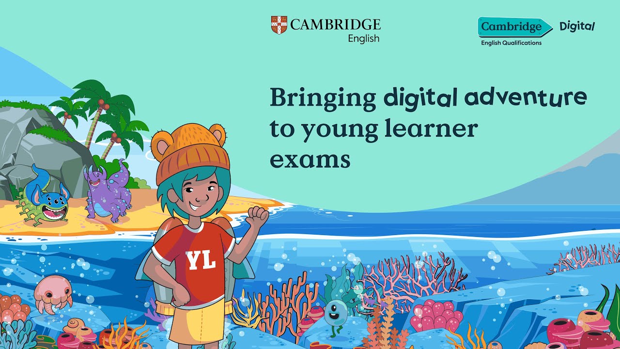 Cambridge English Qualifications Digital for young learners
