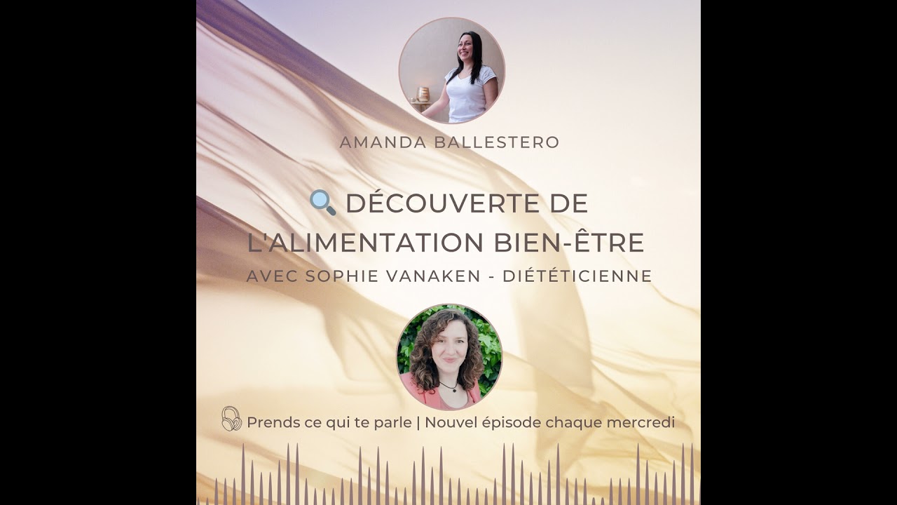 🔎 DECOUVERTE de l'alimentation bien-être avec Sophie diététicienne