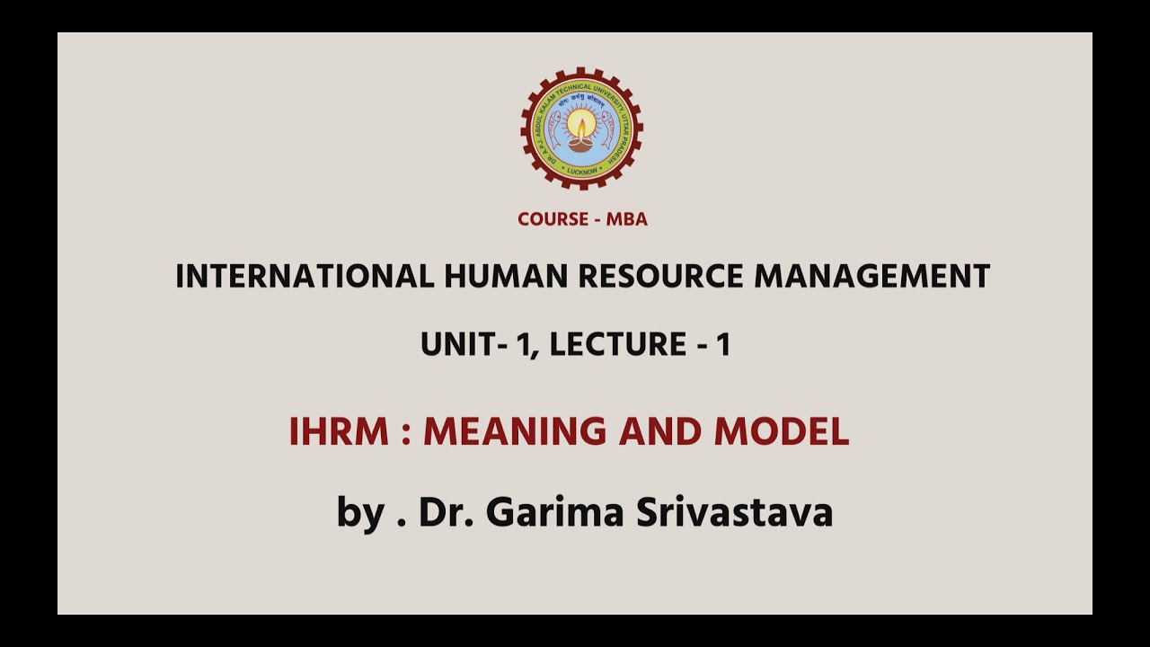 International Human Resource Management  | Meaning and Model (IHRM)| AKTU Digital Education