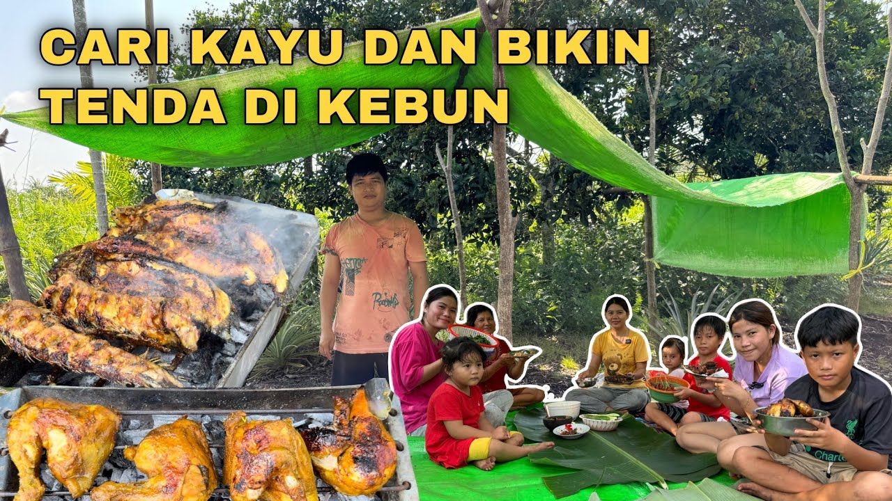 BERKEMAH DI KEBUN BIKIN TENDA, MASAK DAN BAKAR-BAKAR