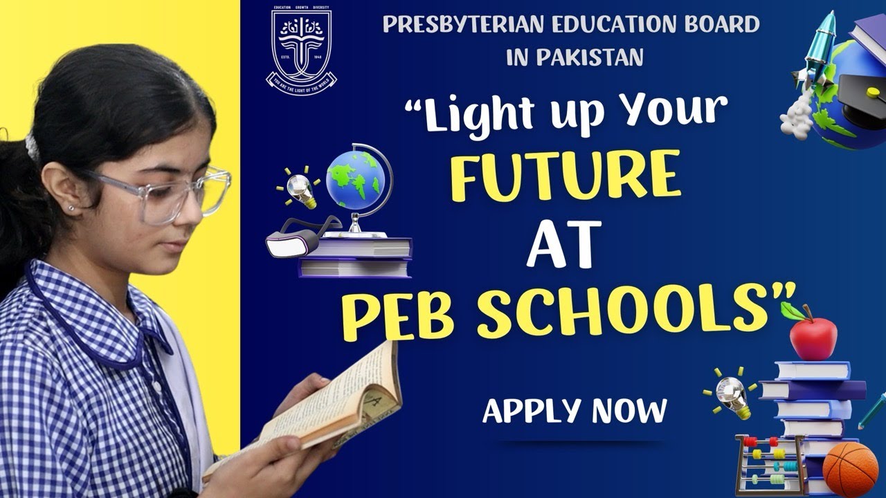 PEB Schools in Pakistan Admissions Open for 2025