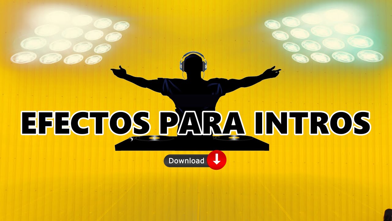 EFECTOS DE SONIDOS PARA INTROS.🎛️