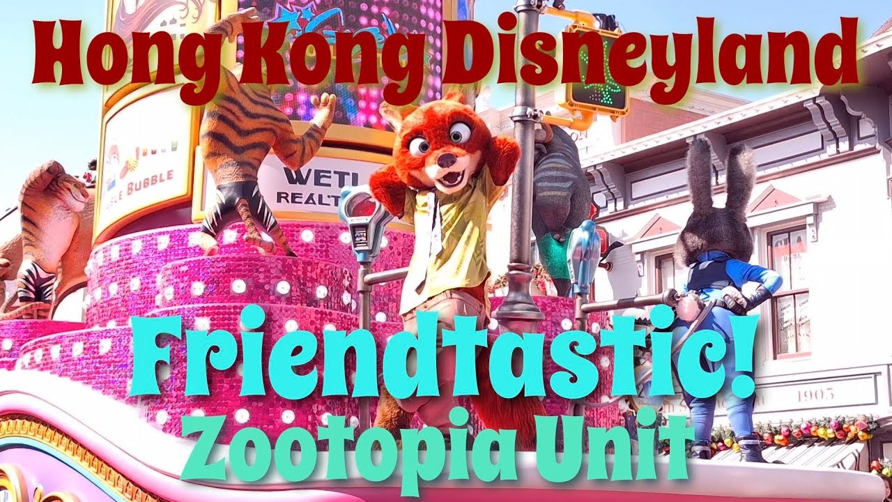 Friendtastic! Zootopia unit /Hong Kong Disneyland 