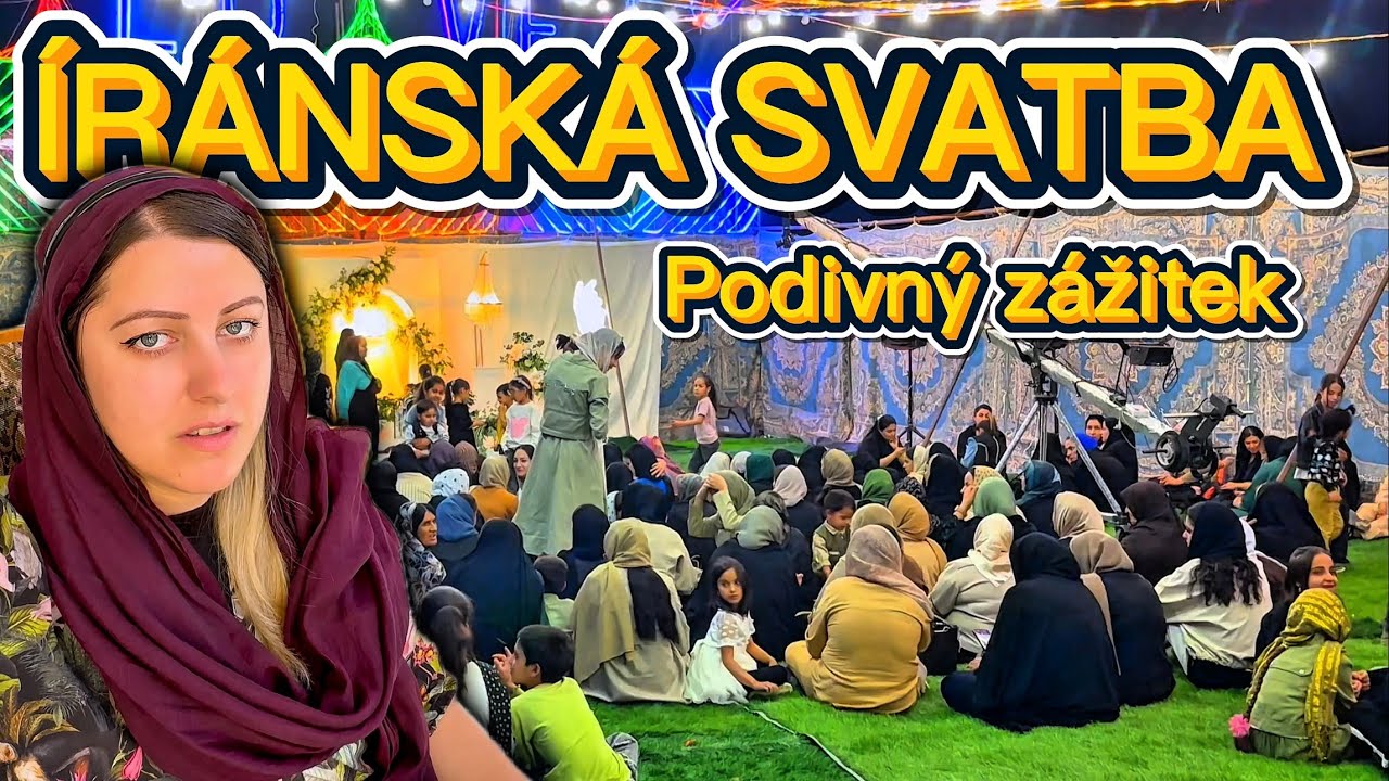 🇮🇷 ÍRÁN 12 🇮🇷 • Vesnická svatba. Tohle jsem nečekala! 😮