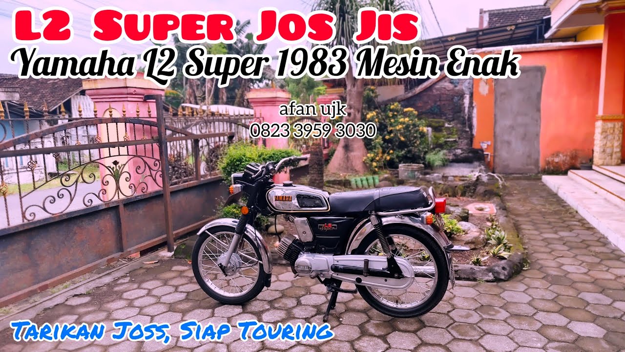 YAMAHA L2S / YAMAHA L2 SUPER 1983 MESIN ENAK, NAIKAN JOSS, RESTORASI RAPI SIAP GAS, PLAT N MALANG