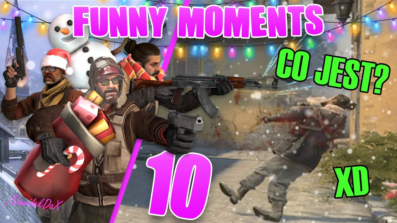 CS:GO - Śmieszne Momenty #10 [FUNNY MOMENTS]