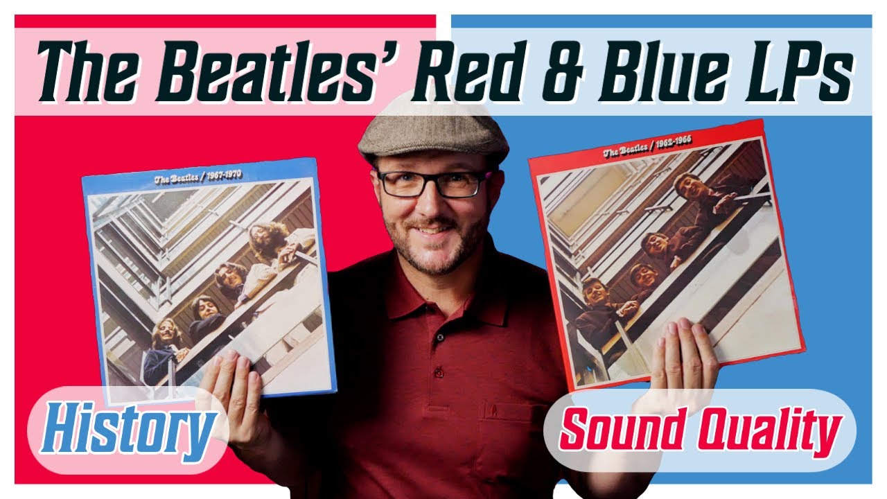 Полная история оригинальных альбомов Beatles RED и BLUE