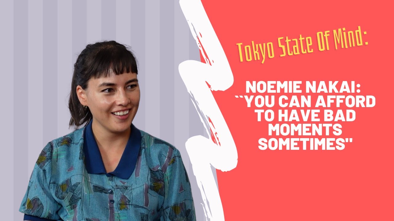 Growing up as Half-Japanese and Acting in Popular Japanese Dramas ｜NOEMIE NAKAI ＆Tokyo State of Mind