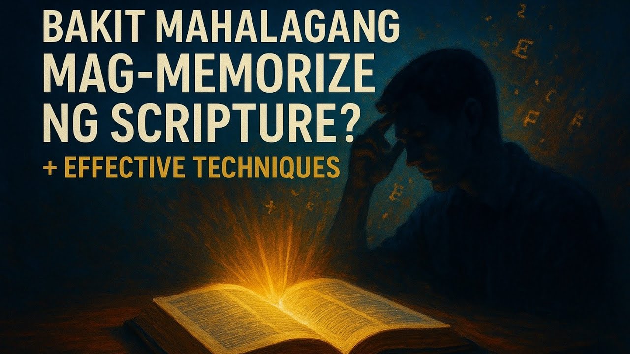 Bakit Mahalagang Mag-Memorize ng Verses? + Effective Techniques