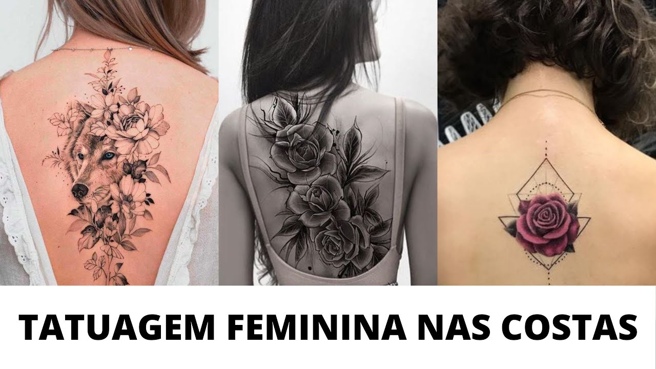 TATUAGEM FEMININA NAS COSTAS: Modelos lindos para você se inspirar!