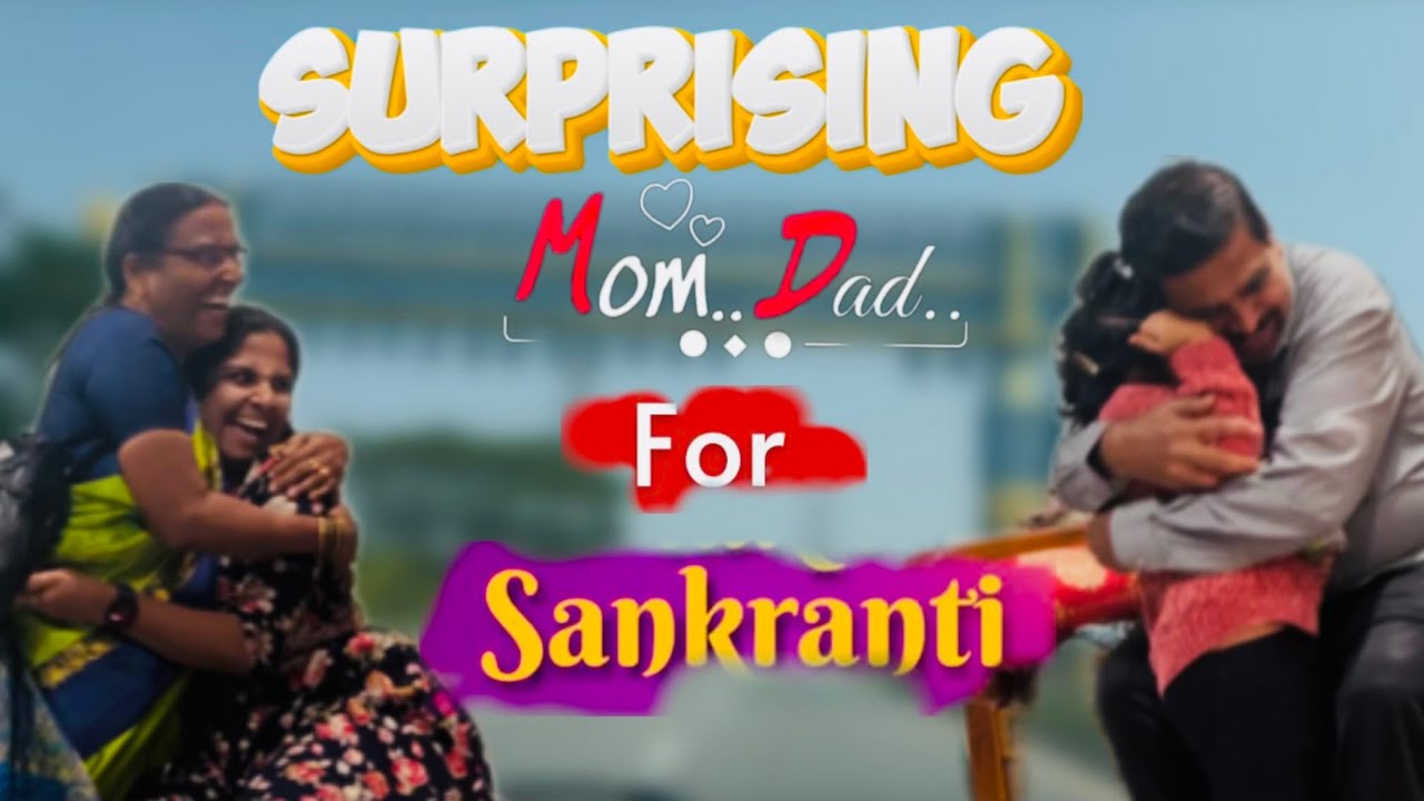 Surprising MOM & DAD for సంక్రాంతి| Surprise Visit to వరంగల్| Family | #vlog HYD-WGL| Festival |