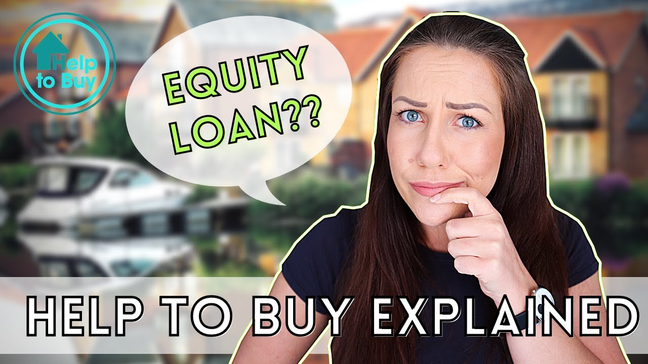 HELP TO BUY EQUITY LOAN SCHEME EXPLAINED | Your questions answered by a mortgage professional