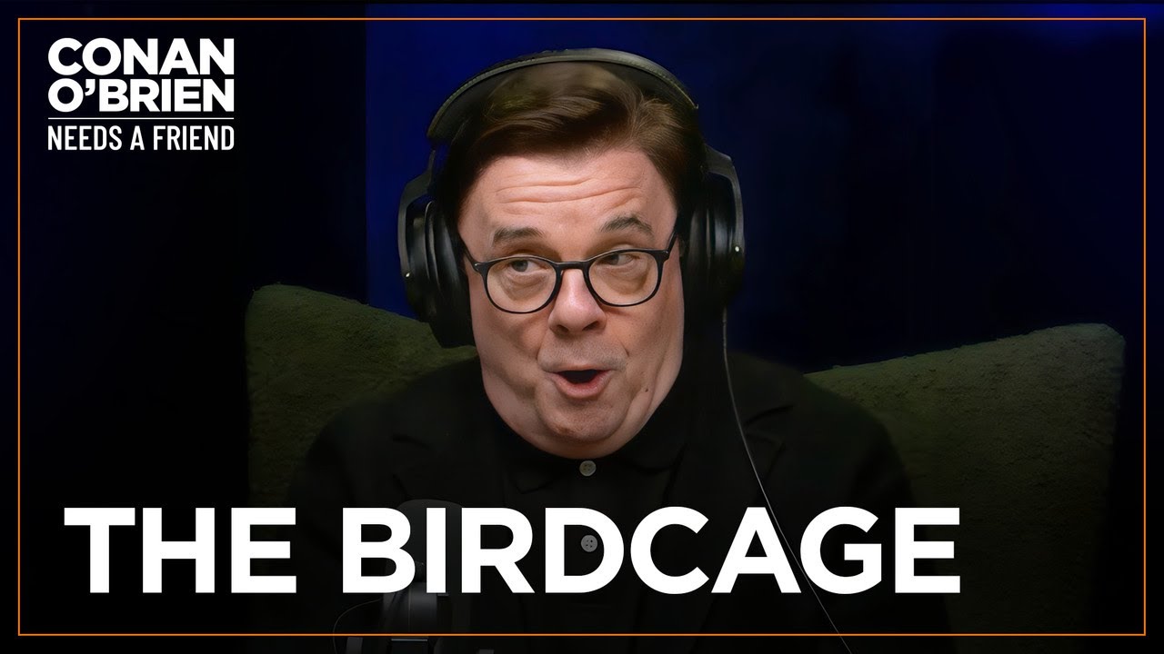 Nathan Lane Almost Turned Down His Role In “The Birdcage” | Conan O'Brien Needs A Friend