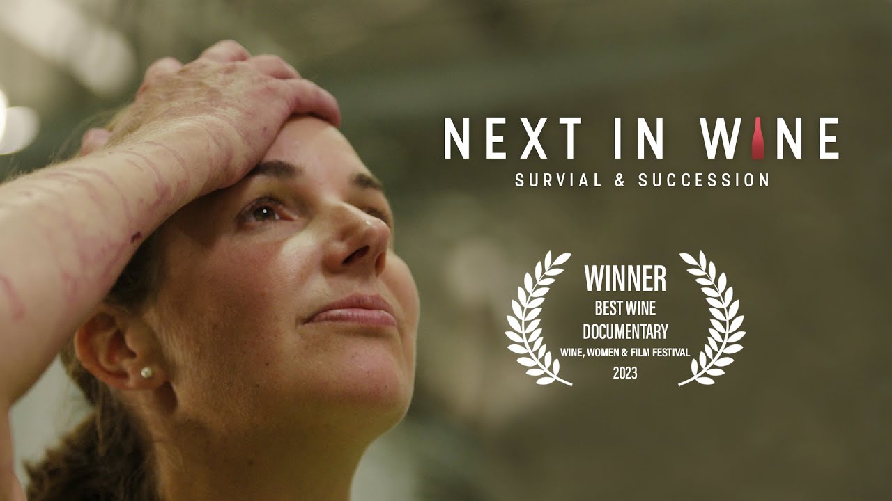 Next In Wine: Survival & Succession (Full Film)