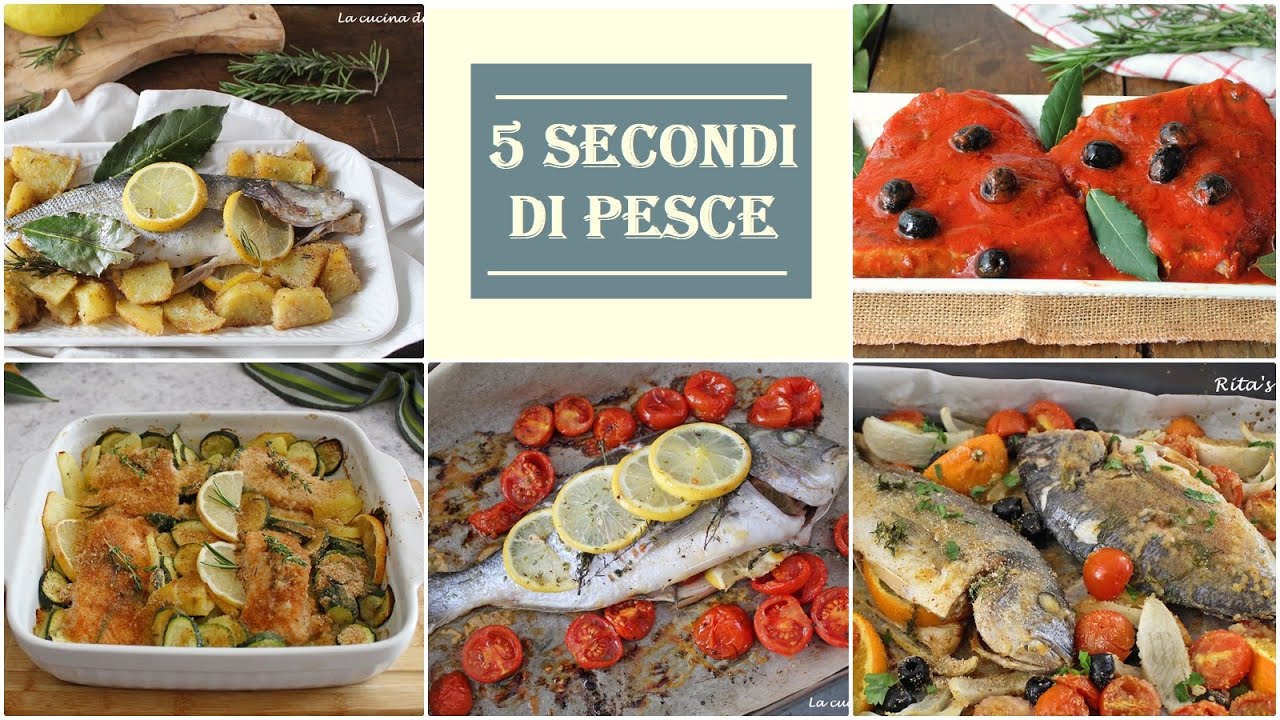 5 SECONDI DI PESCE facilissimi- La cucina di Rita