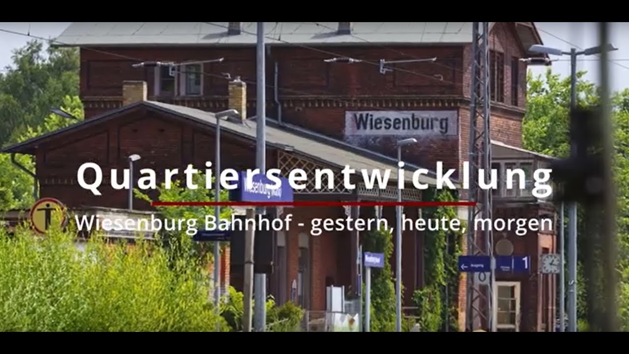 Quartiersentwicklung: Wiesenburg Bahnhof - gestern, heute, morgen