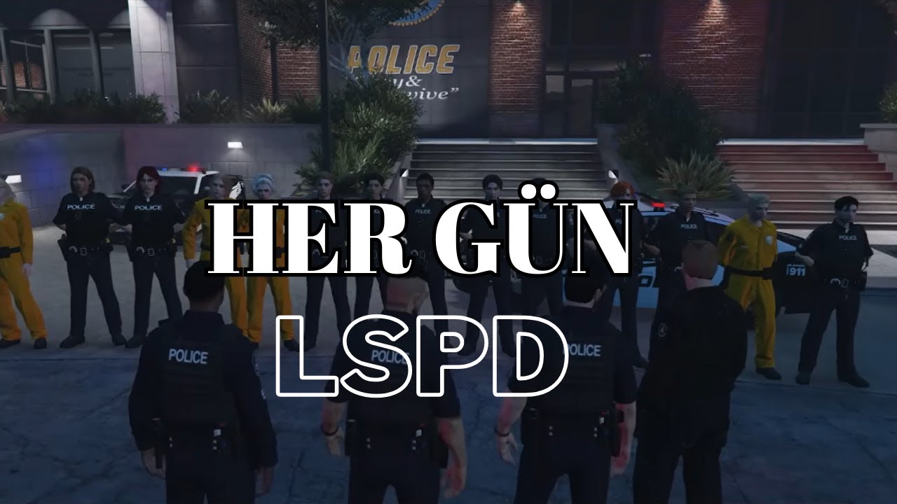 Her G&uuml;n - LSPD | EightbornV